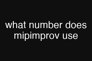 what number does mipimprov use